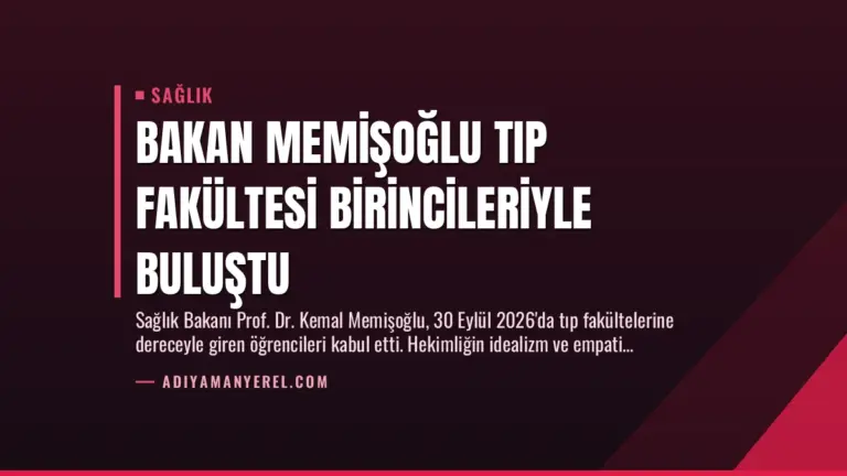 Bakan Memişoğlu Tıp Fakültesi Birincileriyle Buluştu