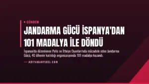 Jandarma Gücü İspanya'dan 101 Madalya ile Döndü