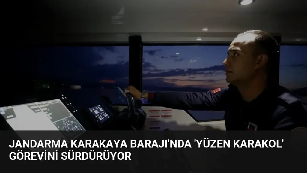 Jandarma Karakaya Barajı'nda 'Yüzen Karakol' Görevini Sürdürüyor