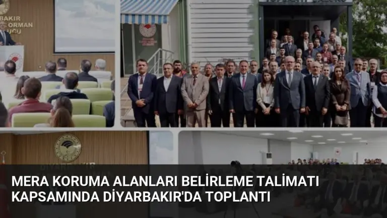 Mera Koruma Alanları Belirleme Talimatı Kapsamında Diyarbakır’da Toplantı