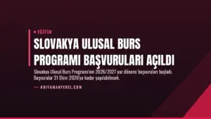 Slovakya Ulusal Burs Programı Başvuruları Açıldı