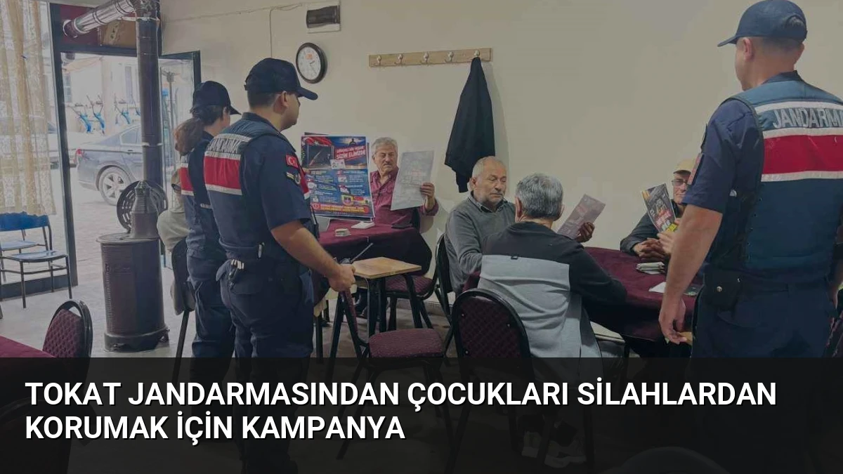Tokat Jandarmasından Çocukları Silahlardan Korumak İçin Kampanya