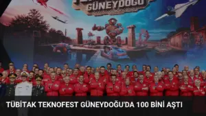 TÜBİTAK TEKNOFEST Güneydoğu’da 100 Bini Aştı