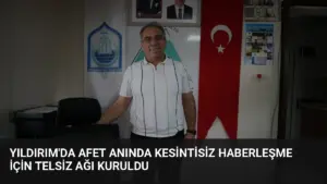 Yıldırım'da Afet Anında Kesintisiz Haberleşme İçin Telsiz Ağı Kuruldu
